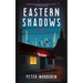 Eastern Shadows
