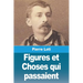 Figures et Choses qui passaient
