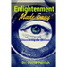 Enlightenment Made Easy: Discovering The Obvious