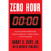 Zero Hour: Turn the Greatest Political and Financial Upheaval in Modern History to Your Advantage
