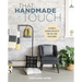 That Handmade Touch: 20 Simple Sewing Projects for You and Your Home