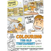 Colouring the Old Testament: Colour Your Own Bible Comics!