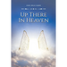 Up There in Heaven