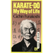 Karate-Do: My Way of Life