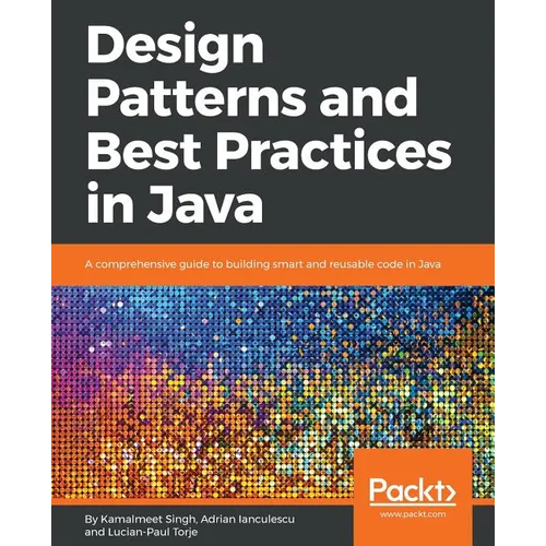 Design Patterns and Best Practices in Java