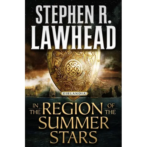 In the Region of the Summer Stars: Eirlandia, Book One