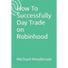 How To Successfully Day Trade on Robinhood
