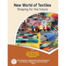 New World of Textiles: Shaping for the Future