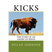 Kicks: The Story of an American Bison