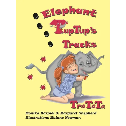 Elephant TupTup's Tracks: TraTaTa