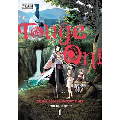 Touge Oni: Primal Gods in Ancient Times, Vol. 1