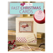I Love Cross Stitch - Fast Christmas Cards: 39 Festive Greetings for Everyone