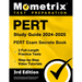 Pert Study Guide 2024-2025 - Pert Exam Secrets Book, 3 Full-Length Practice Tests, Step-By-Step Video Tutorials: [3rd Edition]