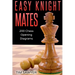 Easy Knight Mates