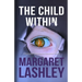 The Child Within: A Gripping Psychological Suspense Thriller.