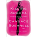 Killing Monica
