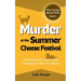 Murder At The Summer Cheese Festival: The Maplewood Crafters Club Investigates In This Cozy Mystery (Silver Springs Mysteries 1)