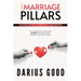 The Marriage Pillars: Building a marriage that fulfills and endures