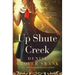 Up Shute Creek: Rose Gardner Investigations #4