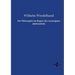 Die Philosophie im Beginn des zwanzigsten Jahrhunderts