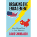Breaking the Engagement: How China Won & Lost America