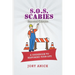 S.O.S. Scabies (Second Edition): A Guidebook To Restoring Your Life