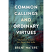 Common Callings and Ordinary Virtues