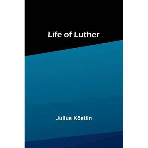 Life of Luther