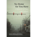 No Home for You Here: A Memoir of Class and Culture