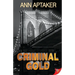 Criminal Gold