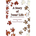 A Story of Jesus' Life: Based on the Apocryphal Gospels