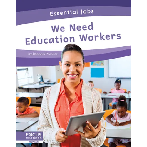 We Need Education Workers