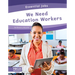 We Need Education Workers