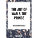 The Art of War & the Prince