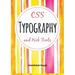 CSS Typography and Web Fonts
