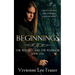 Beginnings: The Wizards and The Warrior Book One