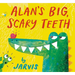 Alan's Big, Scary Teeth: (A Laugh Out Loud Storytime Favorite with Playful Alligator Humor and Jungle Fun for Kids Ages 2-5)
