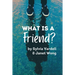 What Is a FRIEND?