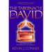 Tabernacle of David: The Presence of God as Experienced in the Tabernacle