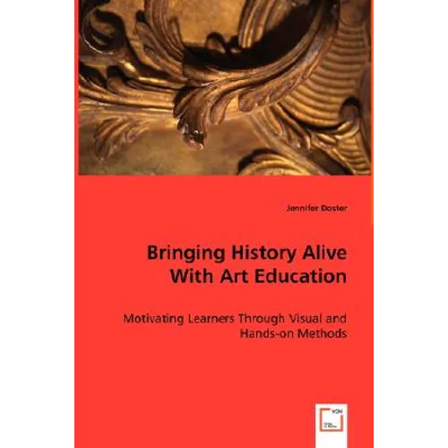 Bringing History Alive with Art Education