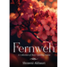 Fernweh - A Collection of Short Uplifting Poems
