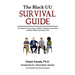 The Black UU Survival Guide: Ten Steps For Surviving as a Black Unitarian Universalist and How Allies Can Keep it 100