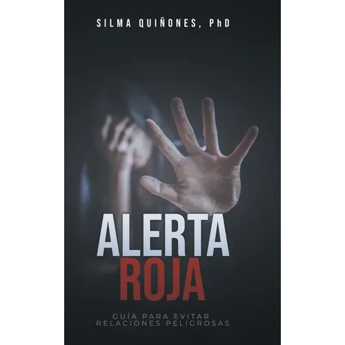 Alerta Roja: Guía para evitar relaciones peligrosas