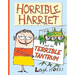 Horrible Harriet and the Terrible Tantrum: Volume 4
