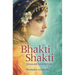 Bhakti Shakti: Diosa del Amor Divino