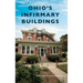 Ohio's Infirmary Buildings