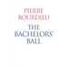 The Bachelors' Ball: The Crisis of Peasant Society in Béarn