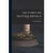 Lectures on Materia Medica