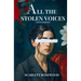 All The Stolen Voices