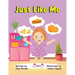 Just Like Me